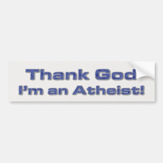 Godzijdank ben ik een atheïst bumpersticker (Voorkant)