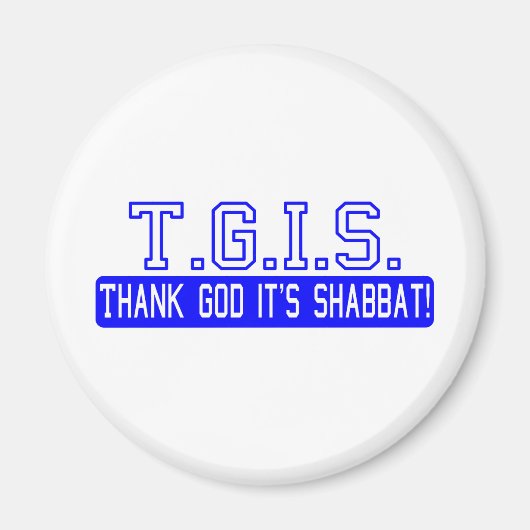 Godzijdank is het Shabbat! Magneet (Voorkant)