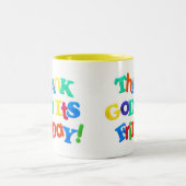 Godzijdank is het vrijdag! 2 Sided Mok (Center)