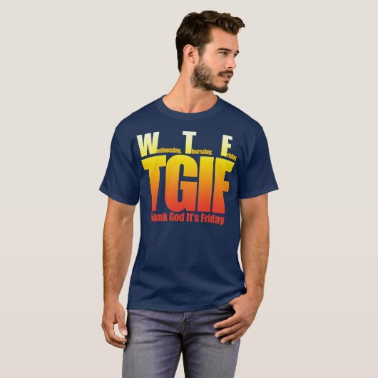 Godzijdank is het vrijdag WTF T-shirt (Voorkant volledig)