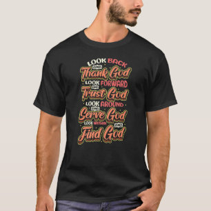 Godzijdank Vertrouw God God vindt God Godsdienst T-shirt