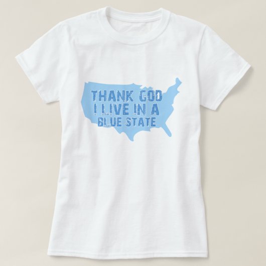 Godzijdank woon ik in een blauwe staat t-shirt (Design voorkant)
