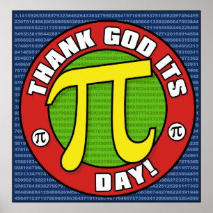 Godzijdank zijn PI Day Poster