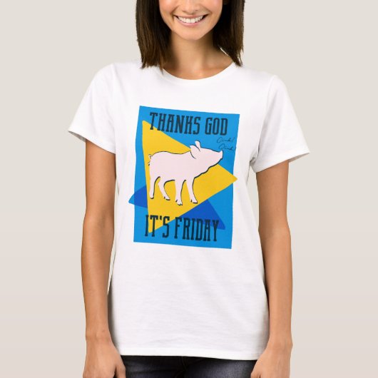 Godzijdank zijn vrijdag t-shirt (Voorkant)