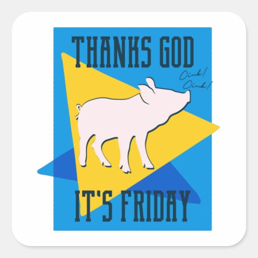 Godzijdank zijn vrijdag vierkante sticker (Voorkant)