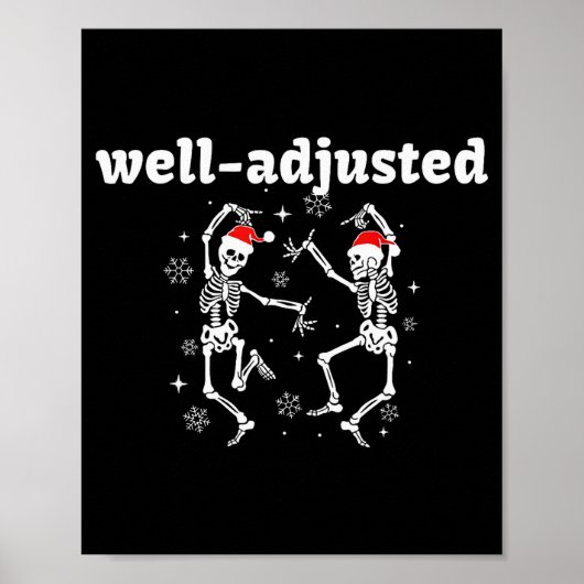 Goed afgestelde Skelet Kerstman Hoed Chiropractie  Poster (Voorkant)