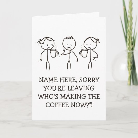 Goed afscheidscadeau voor collega koffieliefhebber kaart (Voorkant)