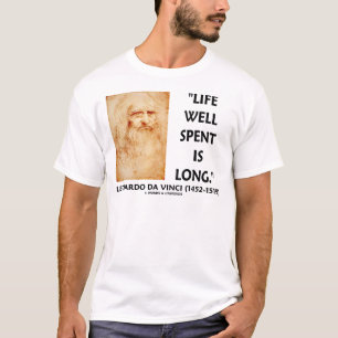 Goed besteed leven is lang (Leonardo da Vinci cita T-shirt