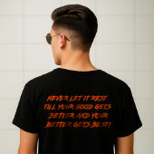 Goed Beter Best Laat Het Nooit Rust (2 ZIJDEN) T-shirt