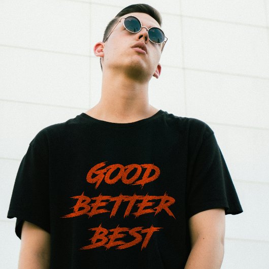Goed Beter Best Laat Het Nooit Rust (2 ZIJDEN) T-shirt