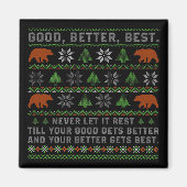 Goed Beter Best Laat Het Nooit Rusten Kerstcitaat Magneet (Voorkant)