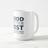 Goed Beter Best Laat het Nooit Rusten Motiverende Koffiemok (Voorkant rechts)