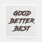 Goed Beter Best Laat Het Nooit Rusten Servet (Voorkant)