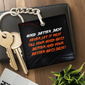 Goed Beter Best Laat Het Nooit Rusten Sleutelhanger