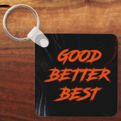 Goed Beter Best Laat Het Nooit Rusten Sleutelhanger (Voorkant)