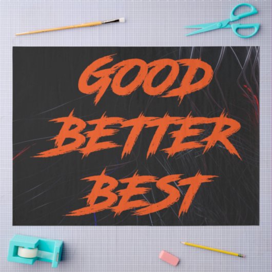 Goed Beter Best Laat Het Nooit Rusten Tissuepapier (Craft)