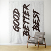 Goed Beter Best Laat Het Nooit Rusten Wandkleed (In situ)