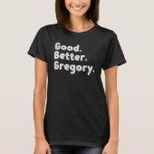 Goed beter Gregory T-shirt (Voorkant)