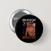 Goed Beter Nooit Het Laten Rusten Ben Johnson  Ronde Button 5,7 Cm (Voorkant /achterkant)