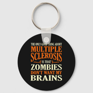 Goed ding over Multiple Sclerosis Awareness Grap Sleutelhanger