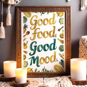 Goed eten Goed humeur Keuken Kunst met Groenten Poster