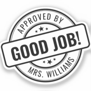 Goed gedaan!   Aanmoediging van leerkrachten op ma Sticker