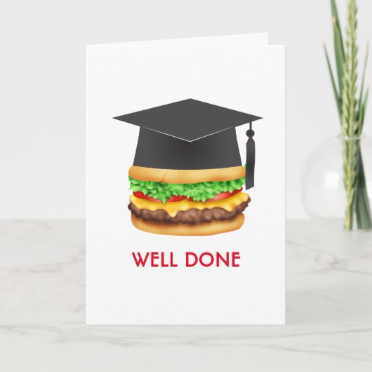 Goed gedaan Burger Gefeliciteerd Afstuderen Kaart (Voorkant)