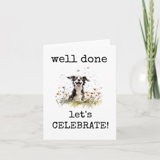 Goed gedaan, gefeliciteerd, grappige hond Kaart (Voorkant)