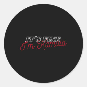 Goed gedaan, Kamala Harris. Het is prima Ronde Sticker