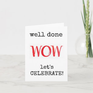 Goed gedaan, laten we het vieren, gefeliciteerd ka kaart
