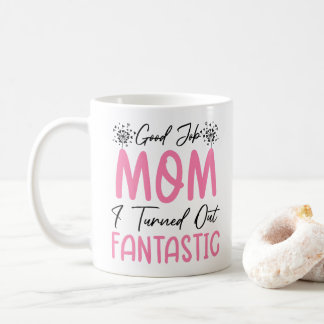 Goed gedaan mama grappige fantastische moeder cool koffiemok