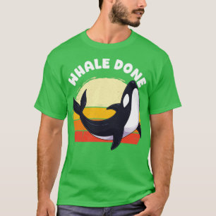 Goed gedaan orca pun Dolphin Ocean Animal T-shirt