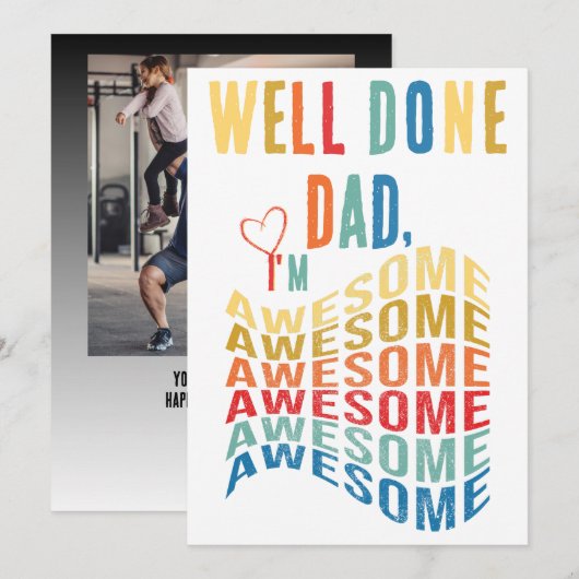 Goed gedaan pap ik ben Geweldige, grappig citaat v Feestdagenkaart (Voorkant / Achterkant)