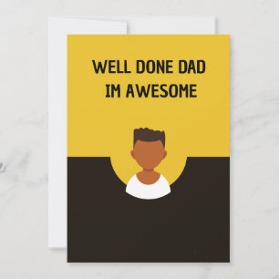 Goed gedaan papa ik ben geweldig feestdagenkaart