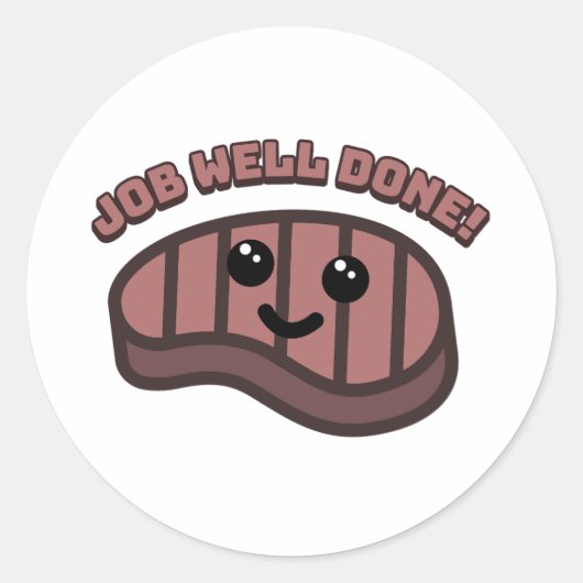 Goed gedaan! Schattigee goed gedronken steak carto Ronde Sticker (Voorkant)