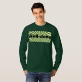 goed gedaan t-shirt (Voorkant volledig)