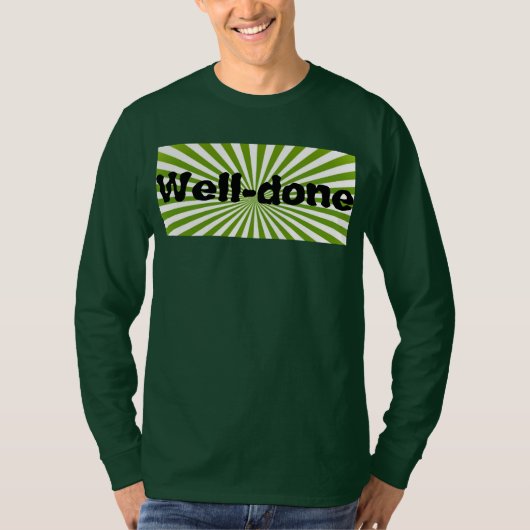 goed gedaan t-shirt (Voorkant)