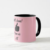 Goed gedaan van ons allemaal mok (Voorkant rechts)