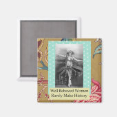 Goed gedragen vrouwen grappige magneet (Voorkant / Achterkant)