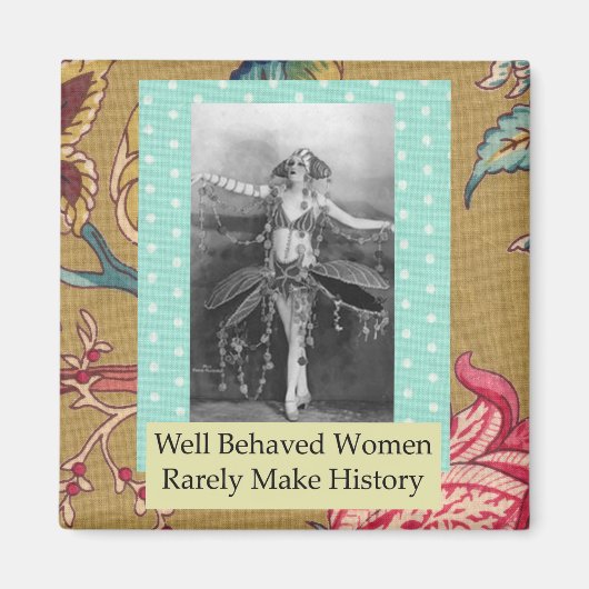 Goed gedragen vrouwen grappige magneet (Voorkant)