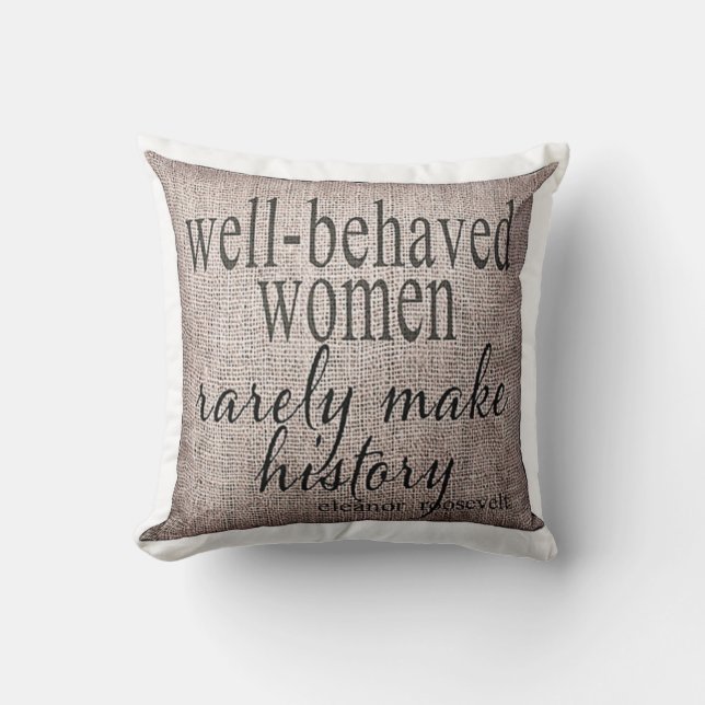goed gedragen vrouwen... kussen (Voorkant)