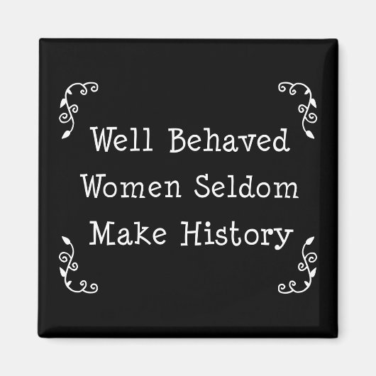 Goed gedragen vrouwen magneet (Voorkant)