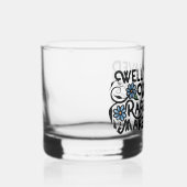 Goed gedragen vrouwen maken zelden geschiedenis whisky glas (Voorkant)