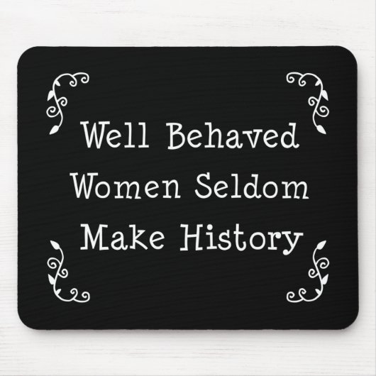 Goed gedragen vrouwen muismat (Voorkant)