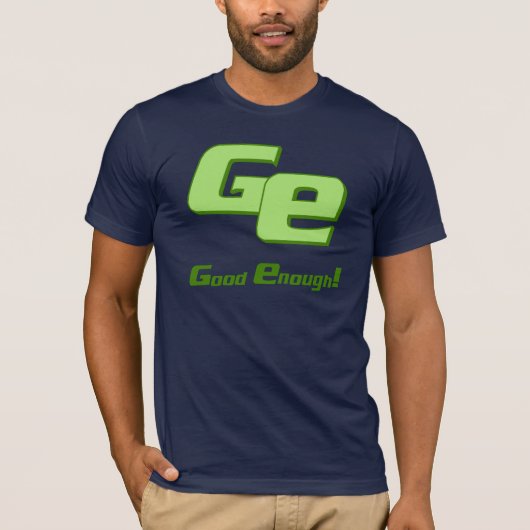 Goed genoeg t-shirt (Voorkant)