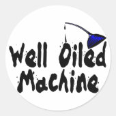 Goed geoliede machine ronde sticker (Voorkant)