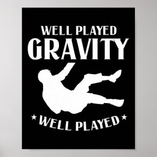 Goed gespeeld Gravity Fun Slip en Herfst op de gro Poster