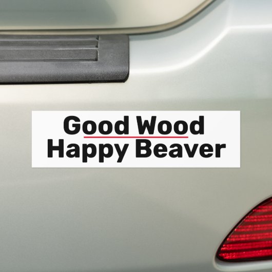 Goed hout bumpersticker (Op auto)