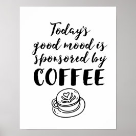 Goed hout gesponsord door koffie Funny Caffeine Lo Poster