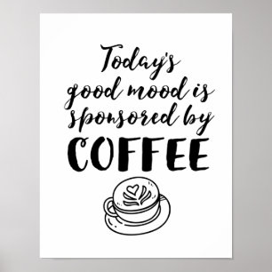 Goed hout gesponsord door koffie Funny Caffeine Lo Poster
